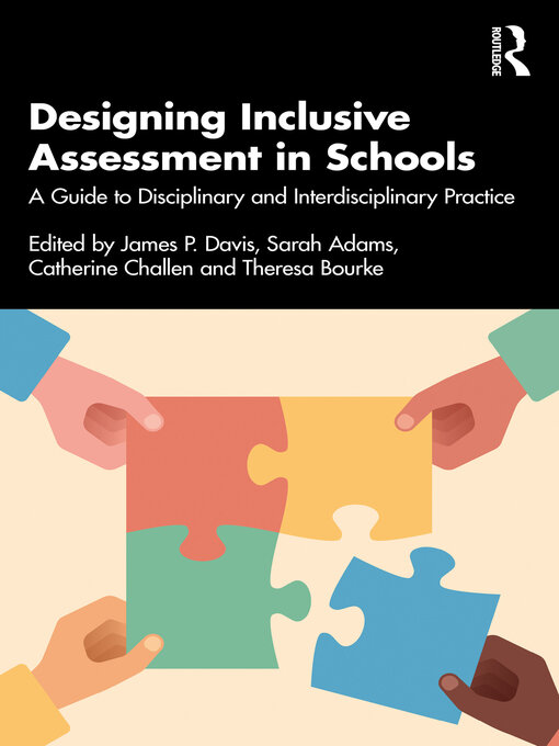 Title details for Designing Inclusive Assessment in Schools by James P. Davis - Available